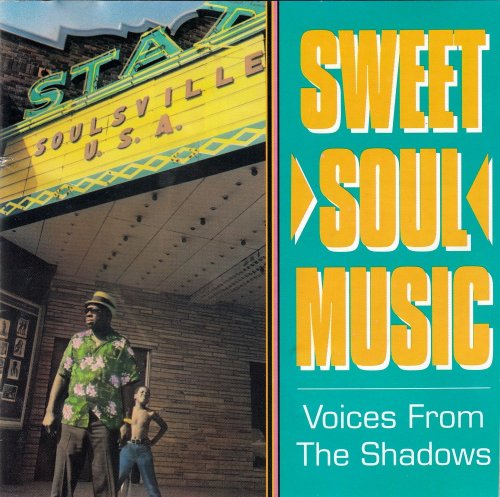 VA - Sweet Soul Music: Voices From The Shadows (1992)