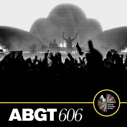 Above & Beyond - Group Therapy 606 (DJ Mix) (2024) [Hi-Res]