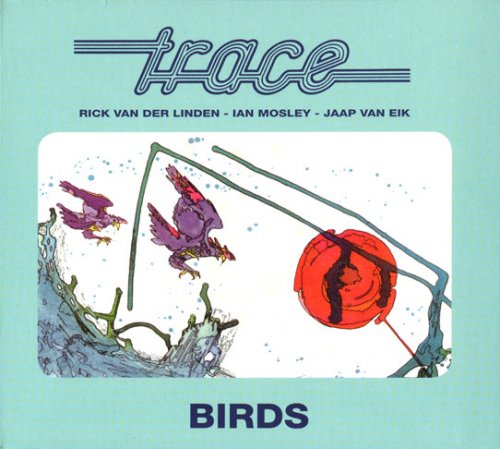 Trace - Birds (1975) {2014 2CD Limited Edition}