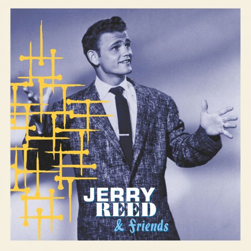 Jerry Reed - Jerry Reed & Friends (2024)