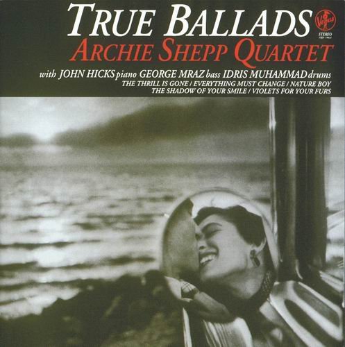 Archie Shepp Quartet - True Ballads (1996) CD Rip