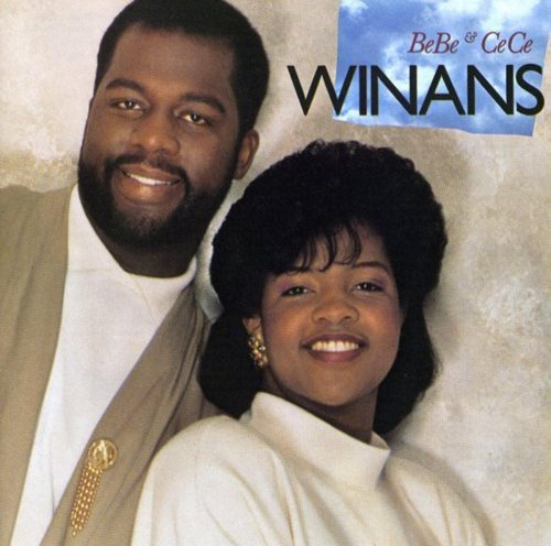 BeBe & CeCe Winans - BeBe & CeCe Winans (1987)