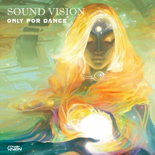 Sound Vision - Only for Dance (2024)