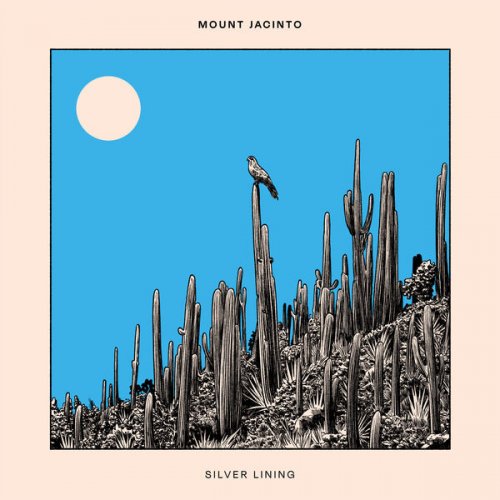 Mount Jacinto - Silver Lining (2024)