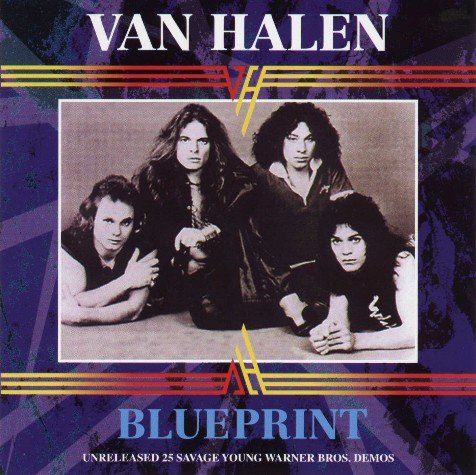 Van Halen - Blueprint: Unreleased 25 Savage Young Warner Bros. Demos (1988)