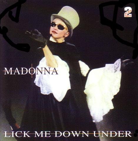 Madonna - Lick Me Down Under (1993)