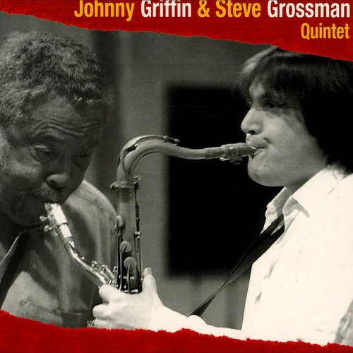 Johnny Griffin, Steve Grossman Quintet, Harold Land - Take the "D" Train (2001)