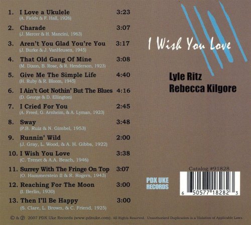 Lyle Ritz & Rebecca Kilgore - I Wish You Love (2007)