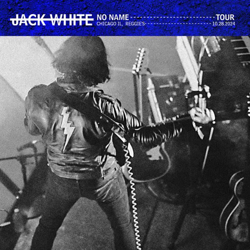 Jack White - 2024-10-28 Reggie's, Chicago, IL (2024)