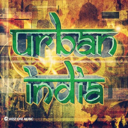 Charles Casey, Johnny Kalsi and Steven Hellier - Urban India (2013) [Hi-Res]