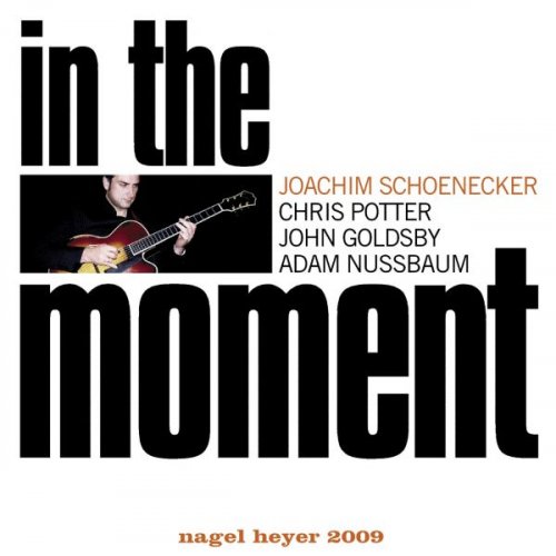 Joachim Schoenecker - In the Moment (2001)