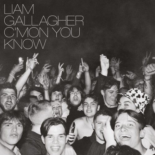 Liam Gallagher - C’MON YOU KNOW (Deluxe Edition) (2022) [E-AC-3 JOC Dolby Atmos]