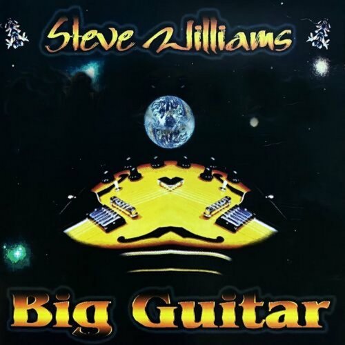 Steve Williams - Big Guitar (2022)