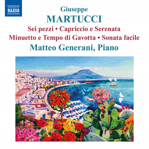 Matteo Generani - Martucci: Piano Works (2024) [Hi-Res]