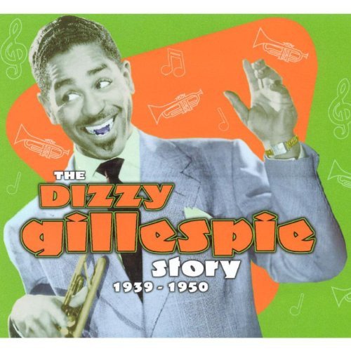 Dizzy Gillespie -  The Dizzy Gillespie Story 1939-1950 (4 CD Boxset) (2001)