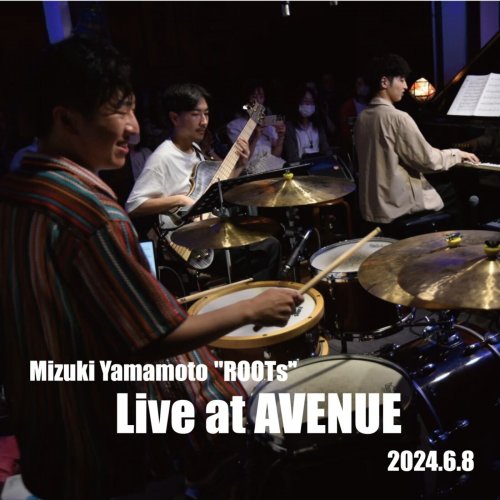 Mizuki Yamamoto - Live at AVENUE (2024)