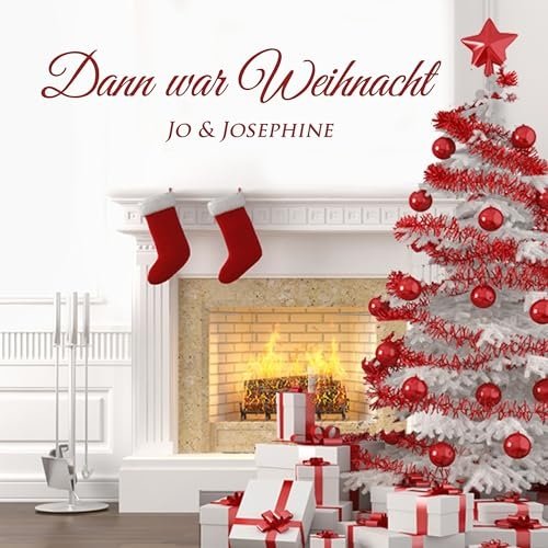 Jo & Josephine - Dann war Weihnacht (2024)