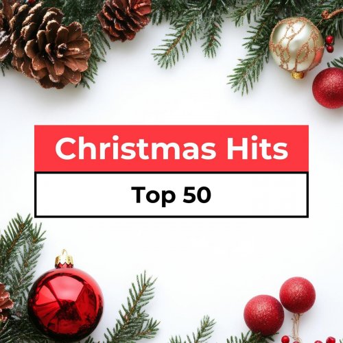 VA - Christmas Hits Top 50 (2024)