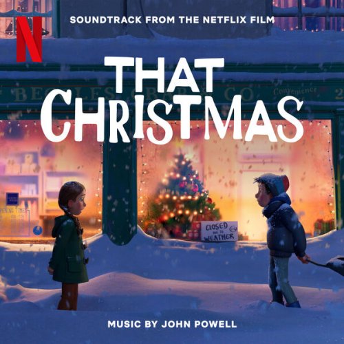 John Powell - That Christmas (Soundtrack from the Netflix Film) (2024) [Hi-Res]