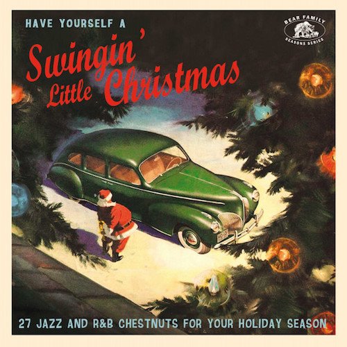 VA - Have Yourself A Swingin' Little Christmas (2018)