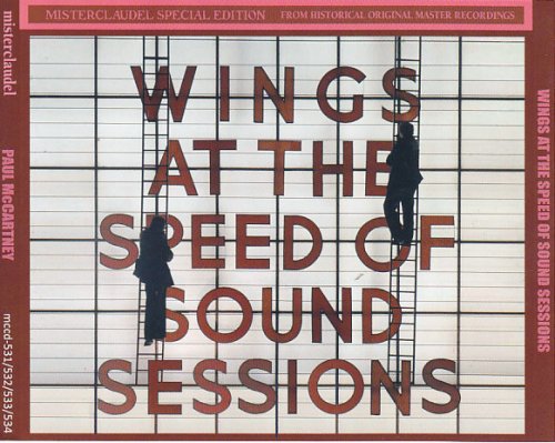 Paul McCartney & Wings - Wings At The Speed of Sound Sessions (2016)