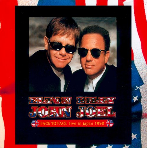 Elton John And Billy Joel - Face To Face Live In Japan 1998 (1998)