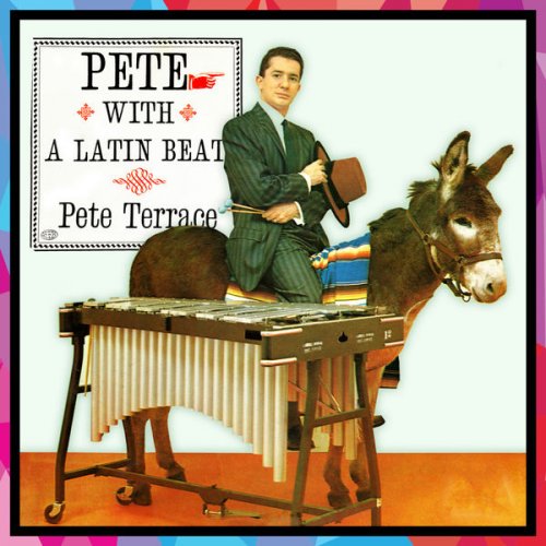 Pete Terrace - Pete With A Latin Beat (1957)