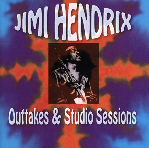 Jimi Hendrix - Outtakes & Studio Sessions (1994)