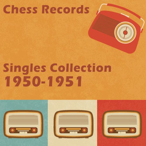 Various - Chess Records Singles Collection 1950-1951 (2022)