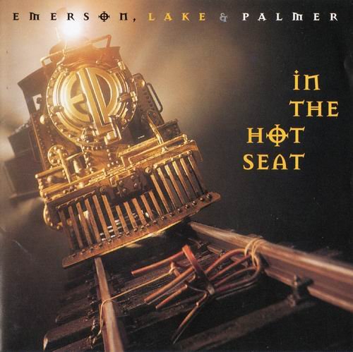 Emerson, Lake & Palmer - In The Hot Seat (1994)