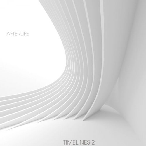 Afterlife - Timelines 2 (2024) [Hi-Res]