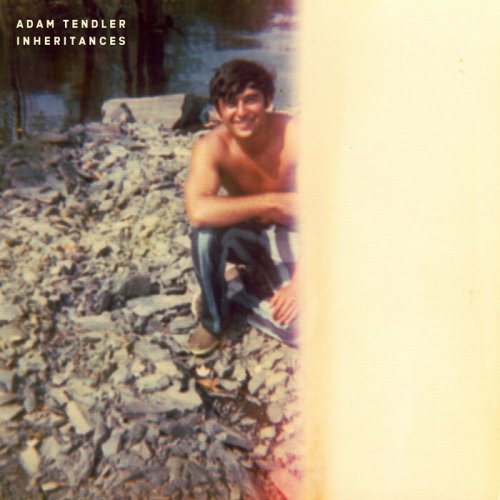 Adam Tendler - Inheritances (2024)