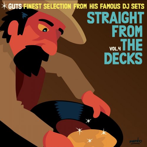 Guts - Straight from the Decks, Vol. 4 (Guts Finest Selection from His Famous DJ Sets) (2024) [Hi-Res]