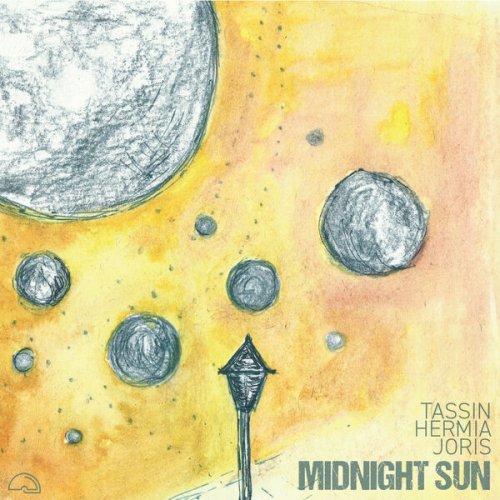 Julien Tassin, Manuel Hermia, Chris Joris - Midnight Sun (2024) [Hi-Res]