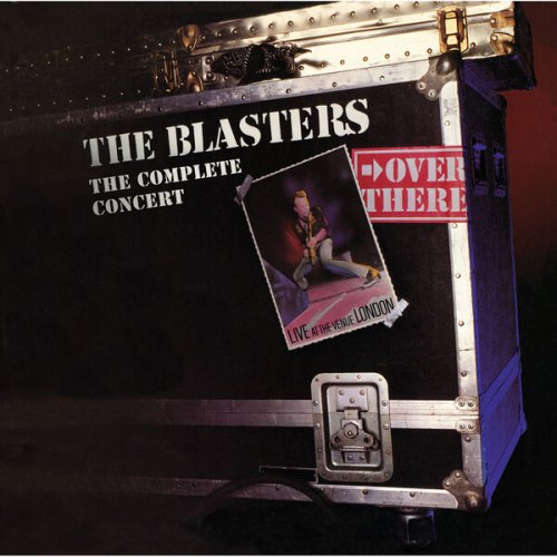 The Blasters - Over There: Live At The Venue, London - The Complete Concert (1982)