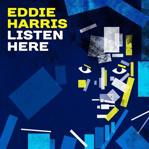 Eddie Harris - Listen Here (2016)