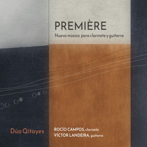 Dúo Qitayes - Première (2024) [Hi-Res]