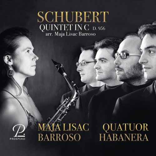 Maja Lisac Barroso, Quatuor Habanera - String Quintet in C Major, Op. 163, D. 956 (Arr. for 5 saxophones by Maja Lisac Barroso) (2024) [Hi-Res]