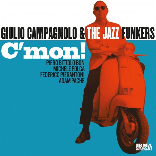 Giulio Campagnolo & The Jazz Funkers - C'mon! (2024) [Hi-Res]