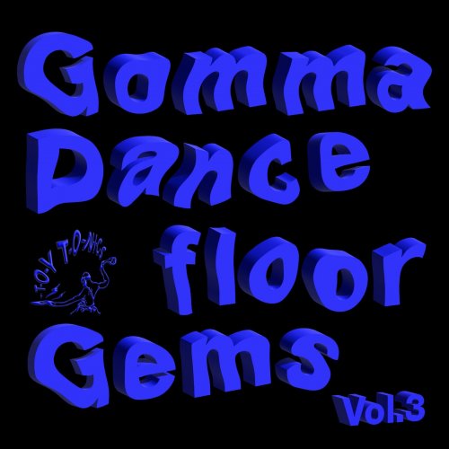 VA - Gomma Dancefloor Gems Vol. 3 (2024)