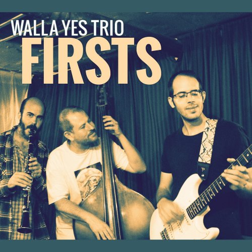 Walla Yes Trio - Firsts (2024) Hi-Res