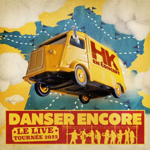 HK - Danser encore, le live (Live) (2024)