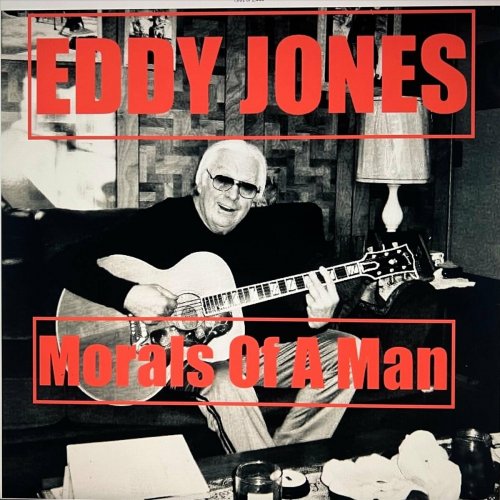 Eddy Jones - Morals of a Man (2024)