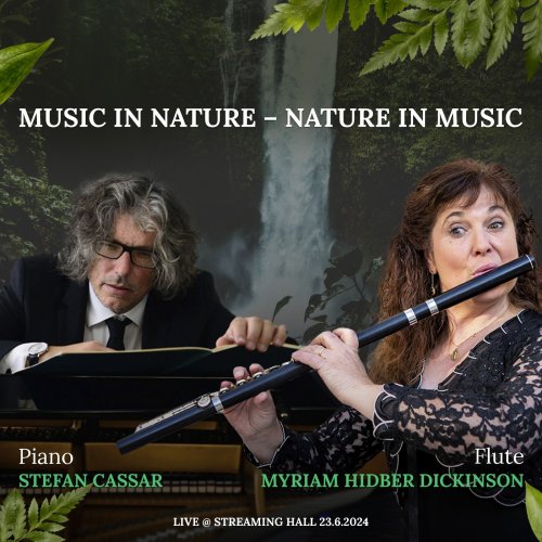 Myriam Hidber Dickinson, Stefan Cassar - Music in Nature (A Musical Journey Trought Nature) (2024) [Hi-Res]