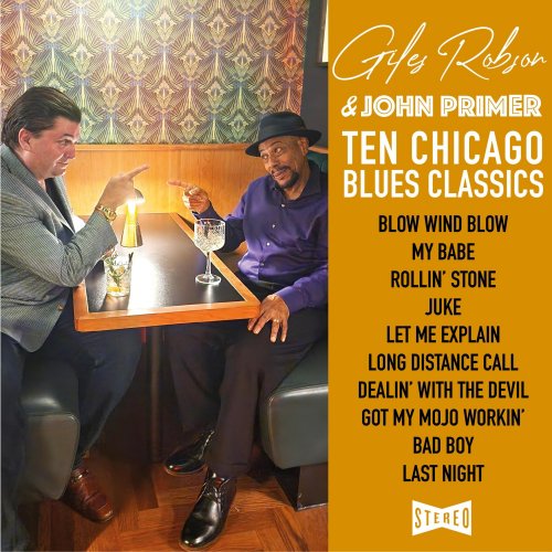 Giles Robson, John Primer - Ten Chicago Blues Classics (2024) [Hi-Res]