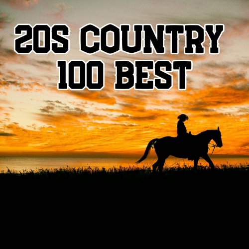 VA - 20s Country 100 Best (2024)