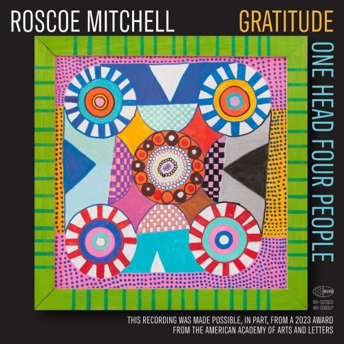 Roscoe Mitchell - One Head Four People (2024)