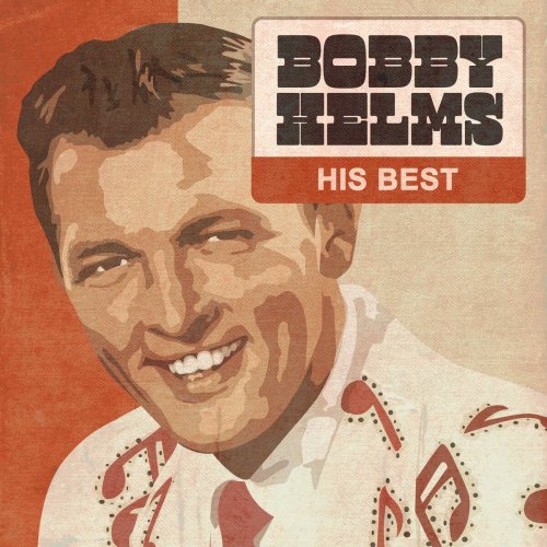 Bobby Helms - His Best (2024) [Hi-Res]