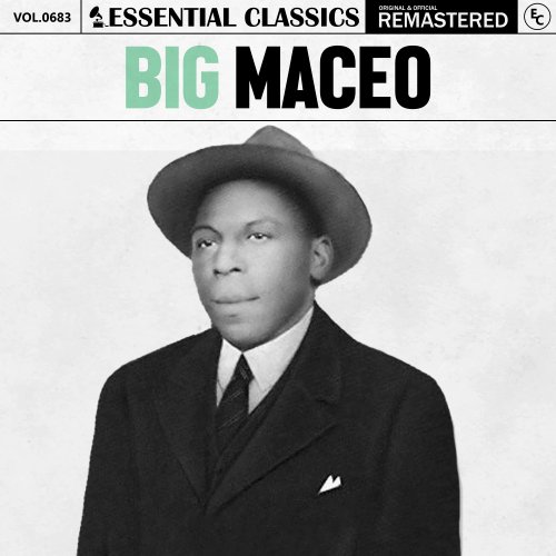 Big Maceo - Essential Classics, Vol. 683 (2024)