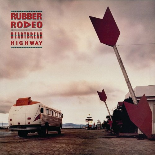 Rubber Rodeo - Heartbreak Highway (1986)